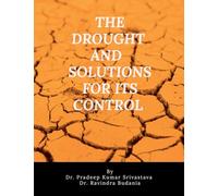 The drought and sustainable technological solutions for its control