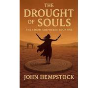 The Drought of Souls: 1
