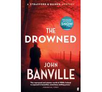 John Banville – The Drowned – A Strafford and Quirke Murder Mystery – Copertina rigida