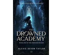 The Drowned Academy: A Spicy Siren Romantasy Series