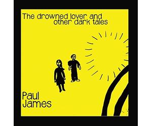 The Drowned Lover and Other Dark Tales