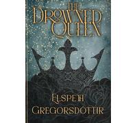 The Drowned Queen