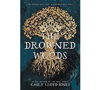 Emily Lloyd-Jones The Drowned Woods (Tascabile)