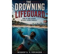 The Drowning LifeGuard: How To Save Others Without Losing Yourself