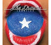 The Drowns - Lunatics