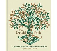 John Michael Greer The Druid Path (Copertina rigida) Modern-Day Witch