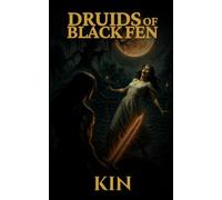 The Druids of Black Fen: A Choice-Driven Sword & Sorcery Adventure