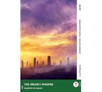 The Druid's Whisper - Englische Krimi-Lektüre A2-B1 (+ Audio-Online): Mit der Frank-Lesemethode leicht verständlich gemacht