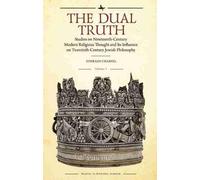 The Dual Truth, Volumes I & II (Tascabile) Studies in Orthodox Judaism