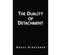 The Duality of Detachment