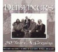 The Dubliners - 30 Years A Greying