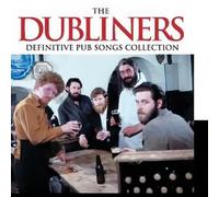 The Dubliners Definitive Pub Songs Collectio (CD)