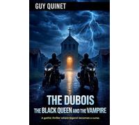 The Dubois The Black Queen and the Vampire: 5