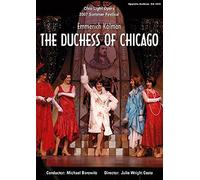 The Duchess of Chicago - Ohio Light Opera 2007
