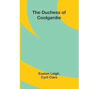 The Duchess of Coolgardie