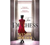 The duchess: Wendy Holden