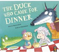 The Duck Who Came for Dinner