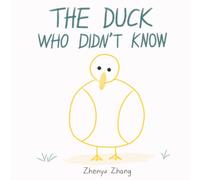 The Duck Who Didn't Know