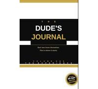 The Dude's Journal: The Experience: Writing and Reflections