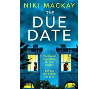 The Due Date: An absolutely gripping thriller with a mind-blowing twist