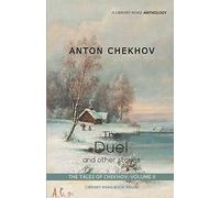 The Duel and Other Stories (The Tales of Chekhov)