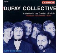 The Dufay Collective A Dance in the Garden of Mirth (CD) Album