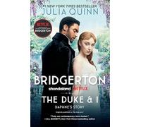 The Duke and I: Bridgerton: 1