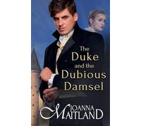 The Duke and the Dubious Damsel