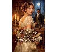 The Duke and the Midnight Muse