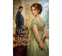 The Duke and the Midnight Muse