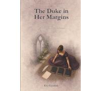 The Duke in Her Margins: Eva Lyndale