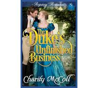 The Duke’s Unfinished Business