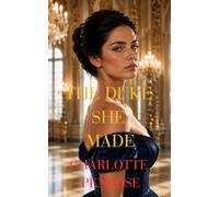 The Duke She Made