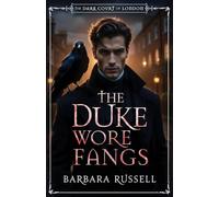 The Duke Wore Fangs: 1