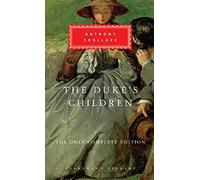 The Dukes Children: Anthony Trollope