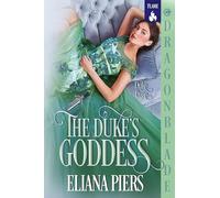 The Duke's Goddess: A Regency Historical Romance: 2