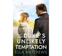 The Duke's Unlikely Temptation: A Regency Romance