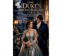 The Duke's Wicked Bargain