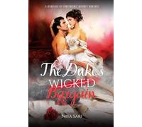 The Duke's Wicked Bargain: A Marriage of Convenience Regency Romance
