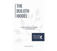 The Duluth Model: A Biblical Evaluation For Counselors