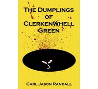 THE DUMPLINGS OF CLERKENWELL GREEN