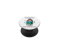 The Dumpster Fire Will Not Be the Same Without You Coworker PopSockets PopGrip Adesivo