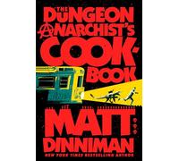 The Dungeon Anarchist's Cookbook: 3: Dungeon Crawler Carl 3