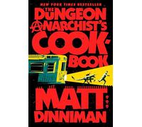 Matt Dinniman The Dungeon Anarchist's Cookbook (Copertina rigida)