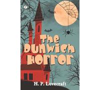 The Dunwich Horror