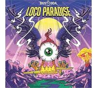 The Dust Coda – Loco Paradise – Vinile LP 12" Album