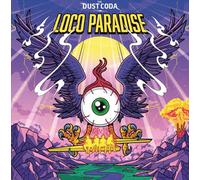 The Dust Coda Loco Paradise (Vinyl LP) 12" Album
