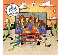 Dust Coda The - Mojo Skyline