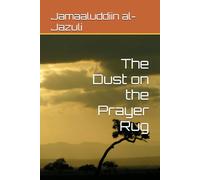 The Dust on the Prayer Rug: 3