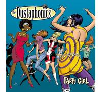 The Dustaphonics Party Girl (CD) Album